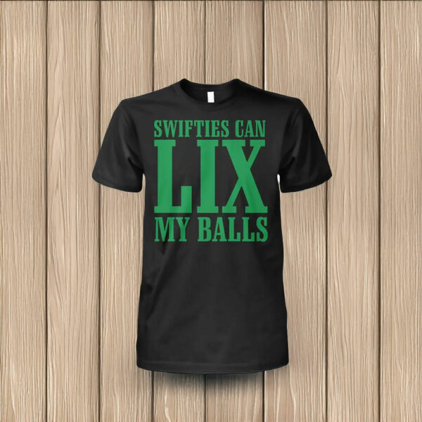 CJ Gardner-Johnson Swifties Can LIX My Balls T-Shirt