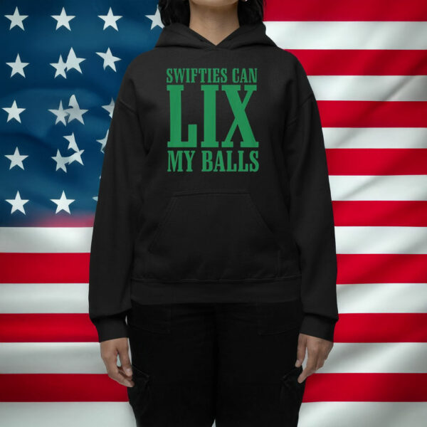 Eagles Parade CJGJ Swifties Can LIX My Balls Hoodie