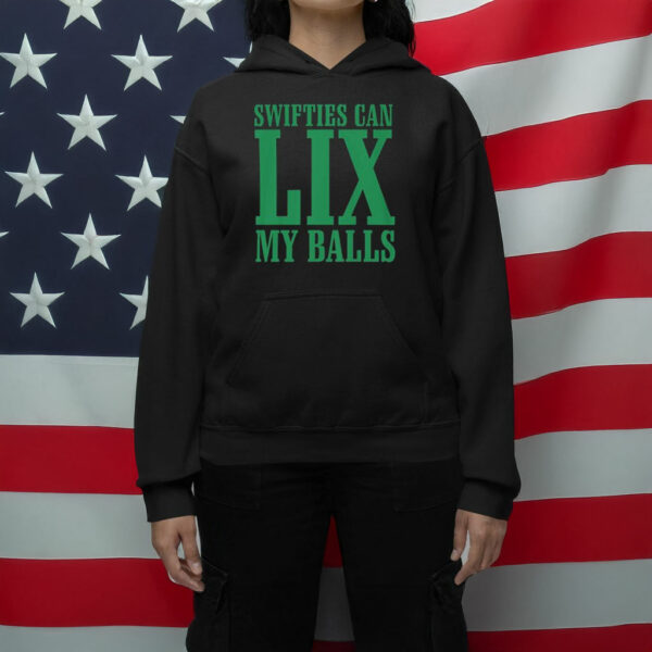 Eagles Parade CJGJ Swifties Can LIX My Balls Hoodie