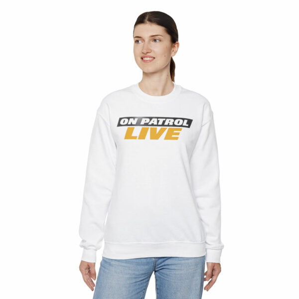 On Patrol Live Crewneck Sweatshirt