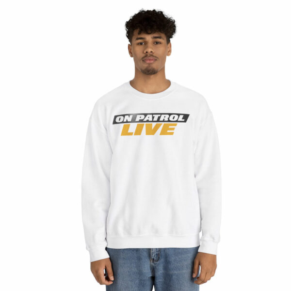 On Patrol Live Crewneck Sweatshirt