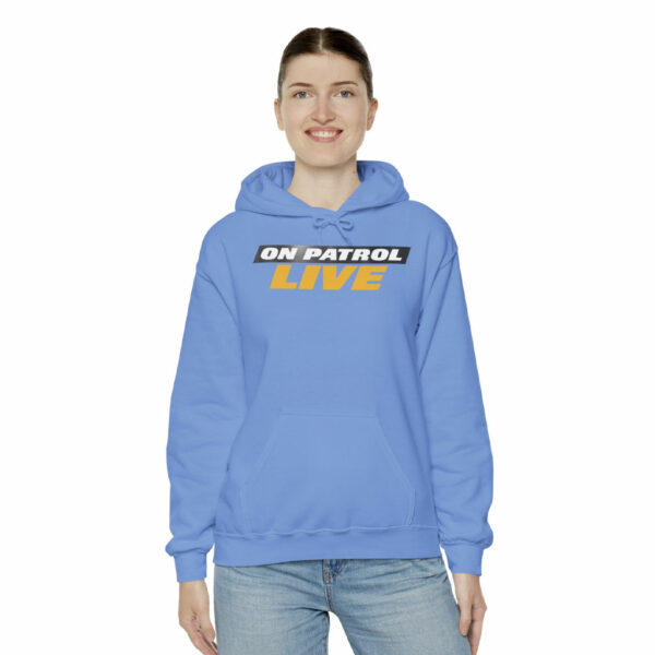 On Patrol Live Hooded Sweatshirt