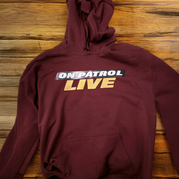 On Patrol Live Hoodie