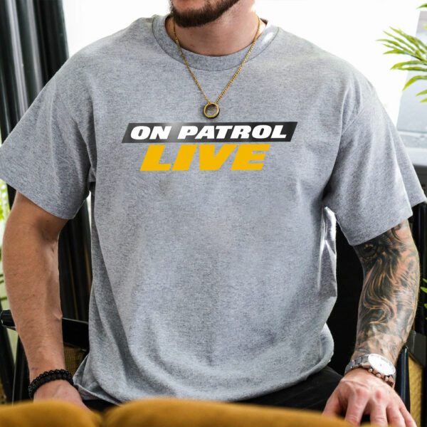 On Patrol Live Logo Women's T-Shirt