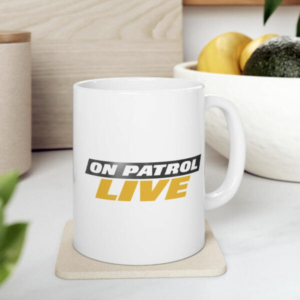 On Patrol Live Mug