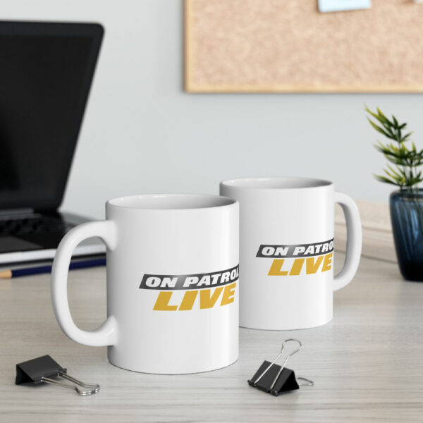 On Patrol Live Mug