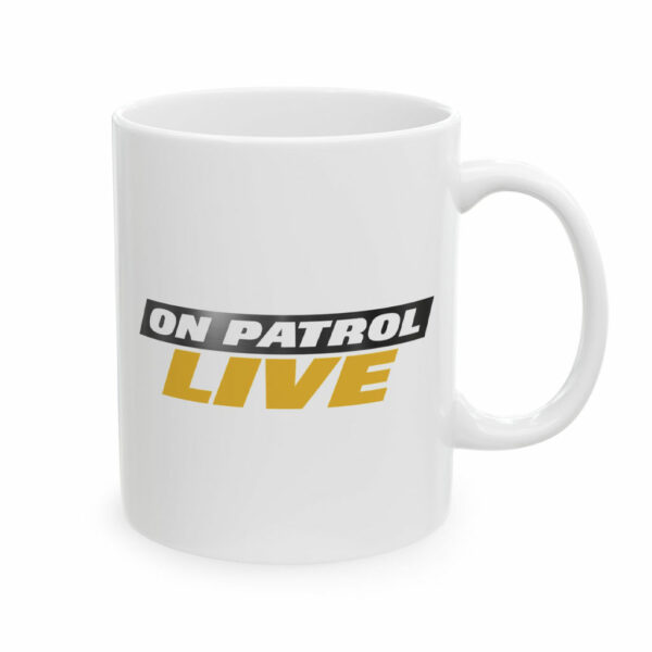 On Patrol Live Mug