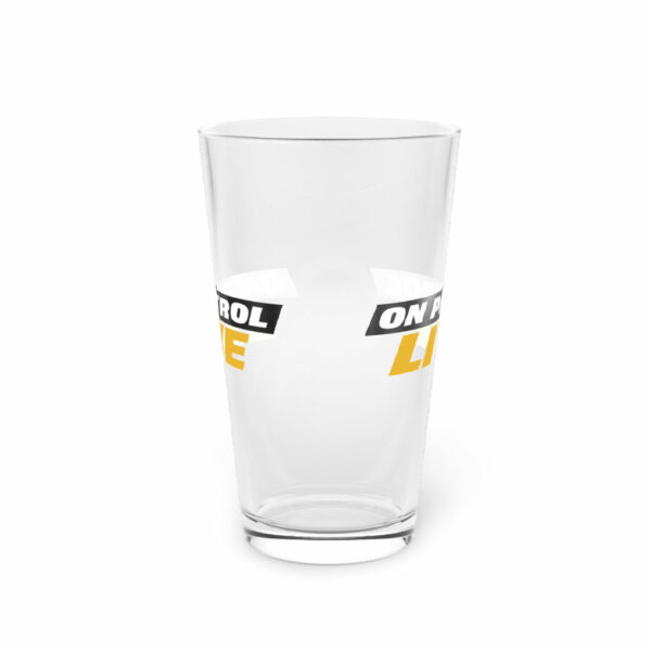 On Patrol Live Pint Glass