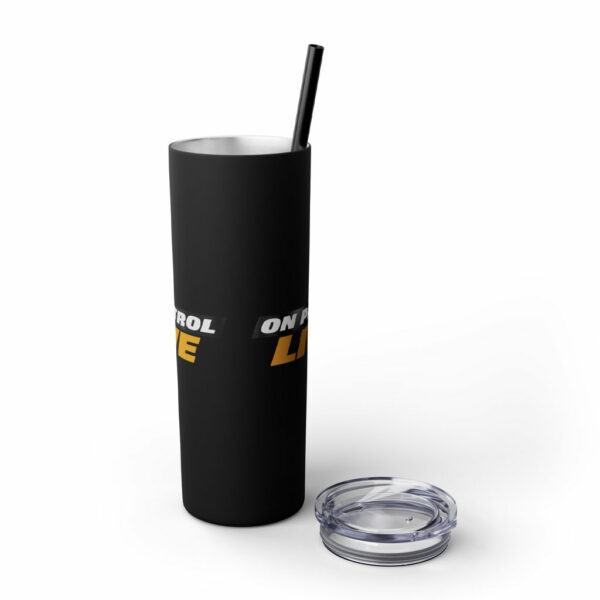 On Patrol Live Skinny Tumbler with Straw, 20oz