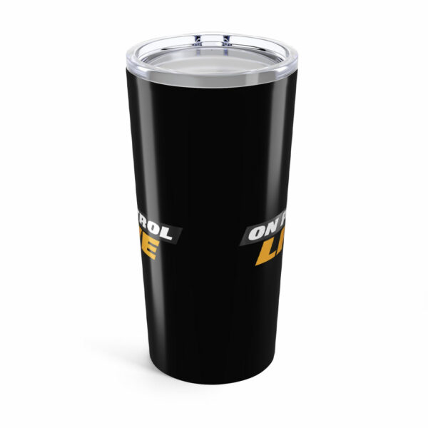 On Patrol Live Tumbler 20oz