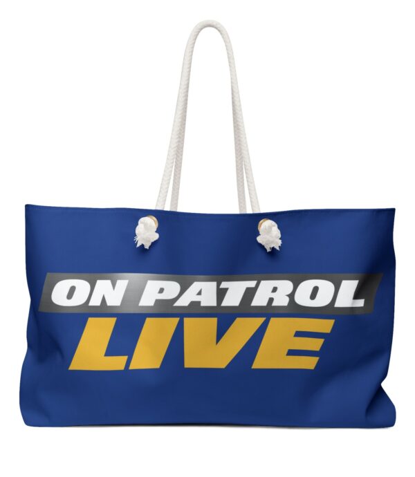 On Patrol Live Weekender Bag