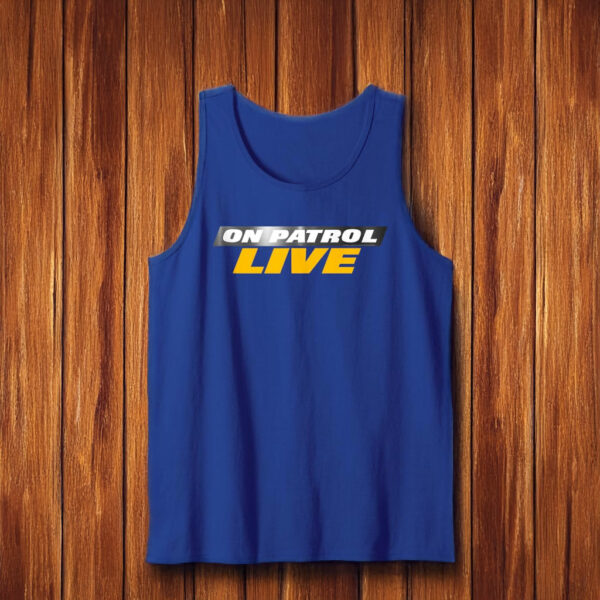 Tom Rizzo On Patrol Live Royal Tank Top Shirt