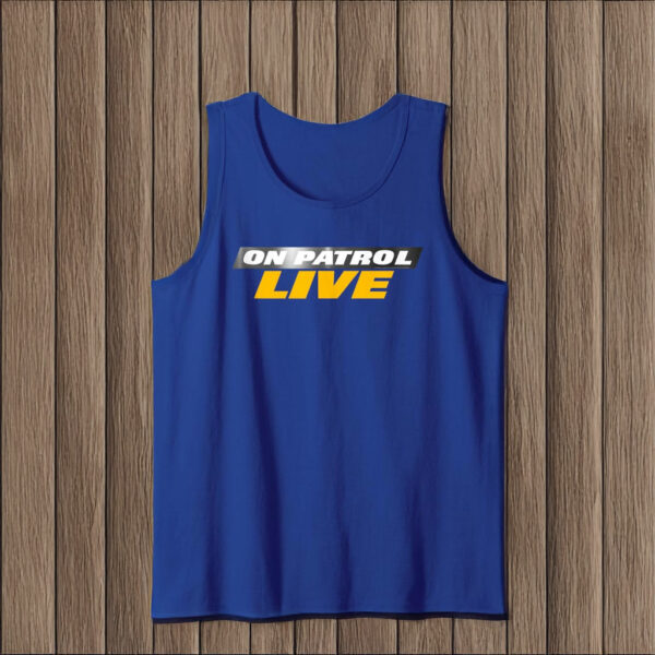 Tom Rizzo On Patrol Live Royal Tank Top Shirt