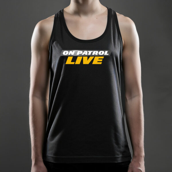 Official On Patrol Live Tank Top