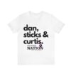 On Patrol Live Dan, Sticks and Curtis Shirt