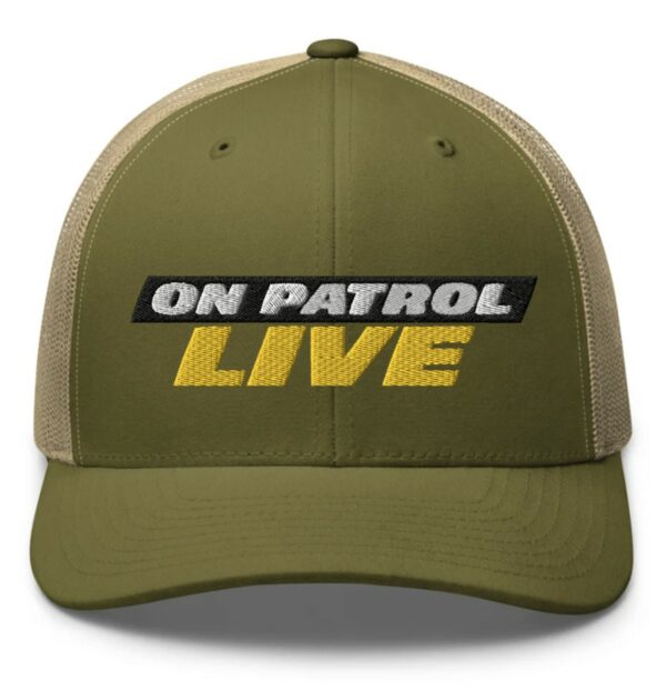 On Patrol Live Retro Trucker Hat