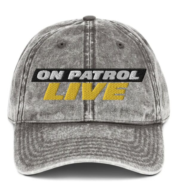 On Patrol Live Vintage Cap