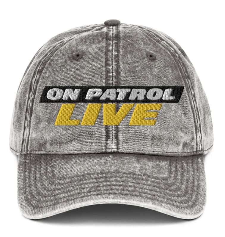 On Patrol Live Vintage Cap