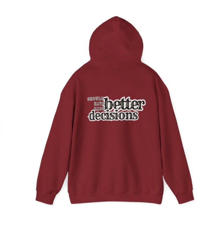 Should have made better Decisions Back Shirt