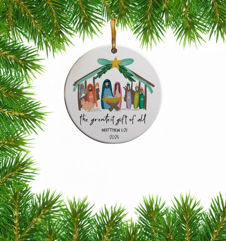  The Greatest Gift of All Nativity Christmas Ornament